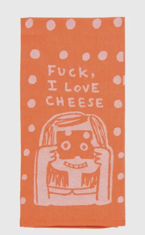 Fuck, I Love Cheese Dish Towel